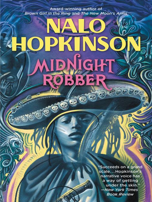 Title details for Midnight Robber by Nalo Hopkinson - Available